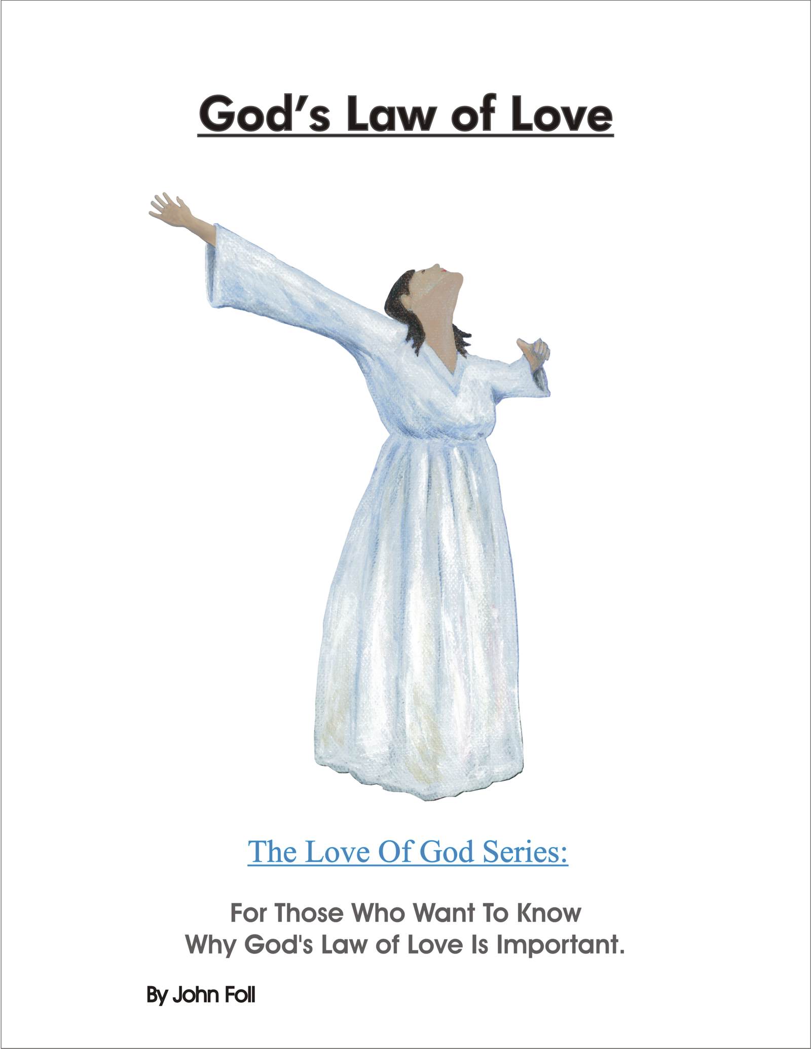 God's Law of Love Picture