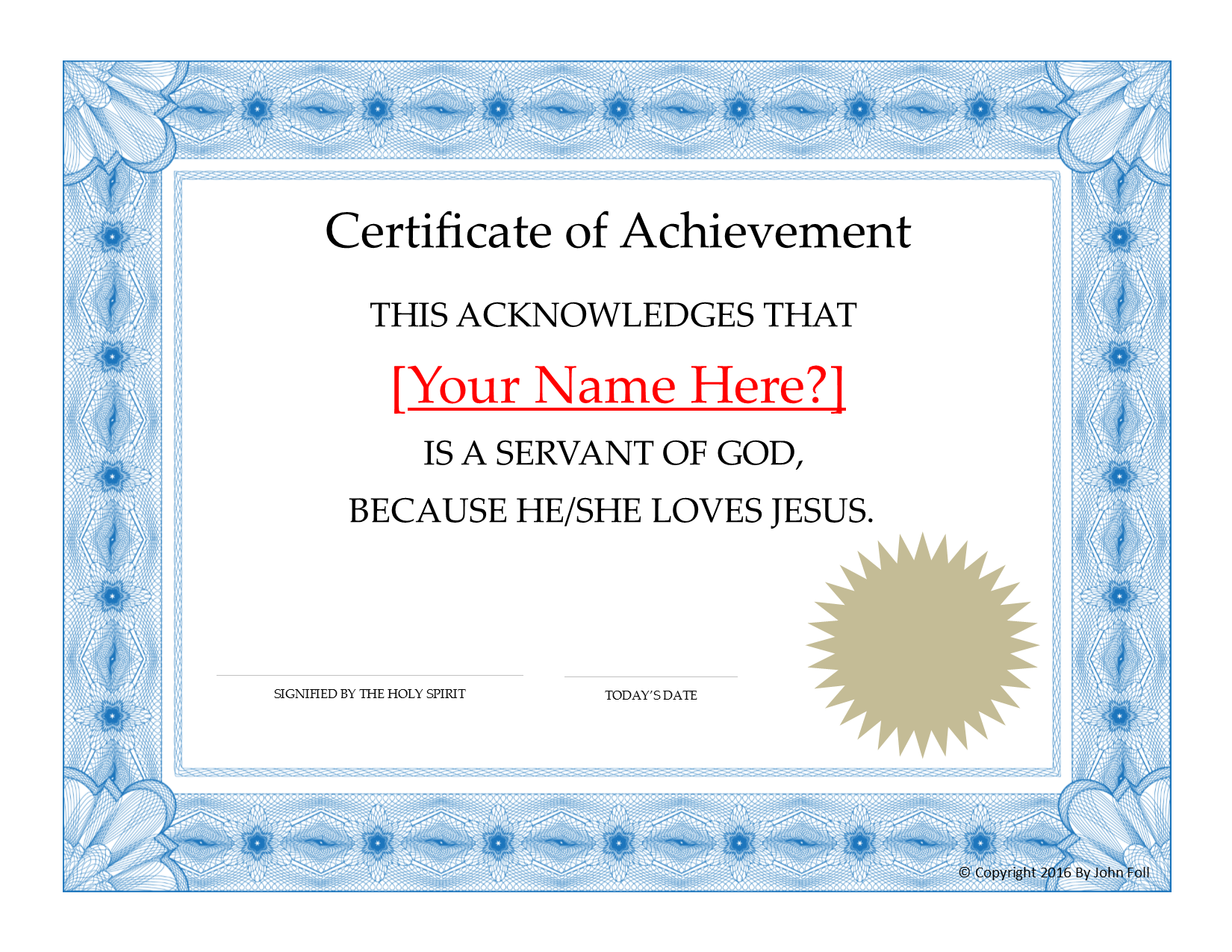 Your Name Here is a Servant of God Certificate Nugget Picture